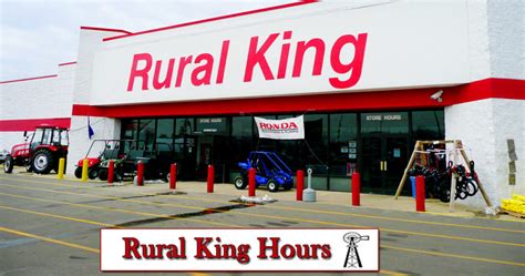 rural king hours|rural king hours near me.